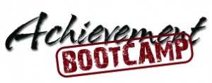 Your Tickets to the Achievement Bootcamp